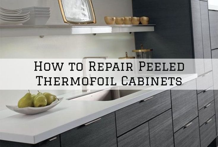 repair thermofoil cabinets