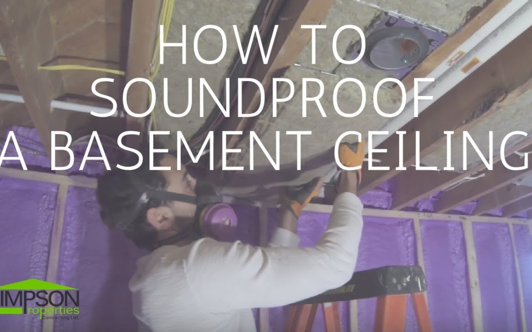 How to Install a Soundproof Ceiling Basement