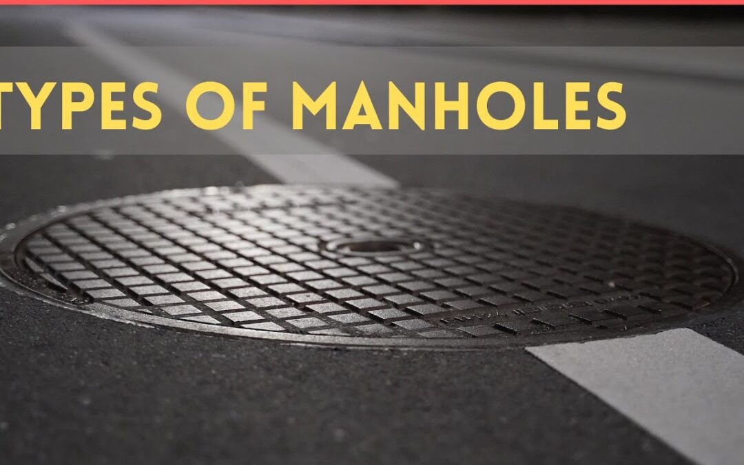 Types of Manholes